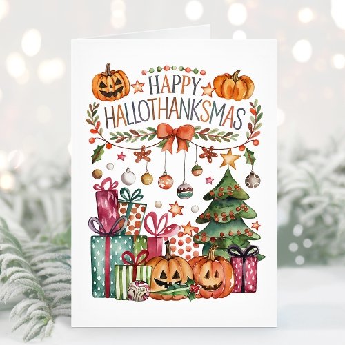 Happy HalloThanksMas Holiday Card